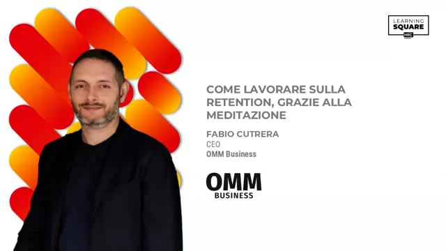 Come lavorare sulla retention, grazie alla meditazione OMM B ...